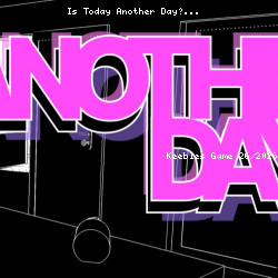 Is Today Another Day?