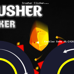 Crusher Clicker