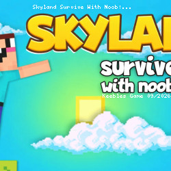 Skyland Survive With Noob!