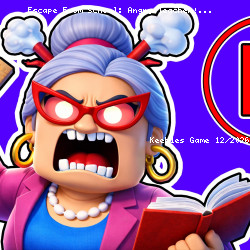 Escape From School: Angry Teacher!