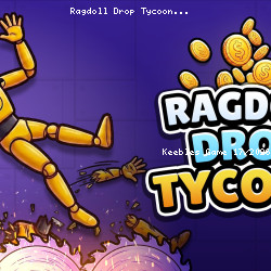 Ragdoll Drop Tycoon