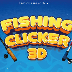 Fishing Clicker 3D