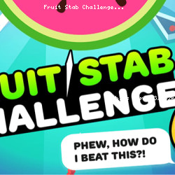 Fruit Stab Challenge